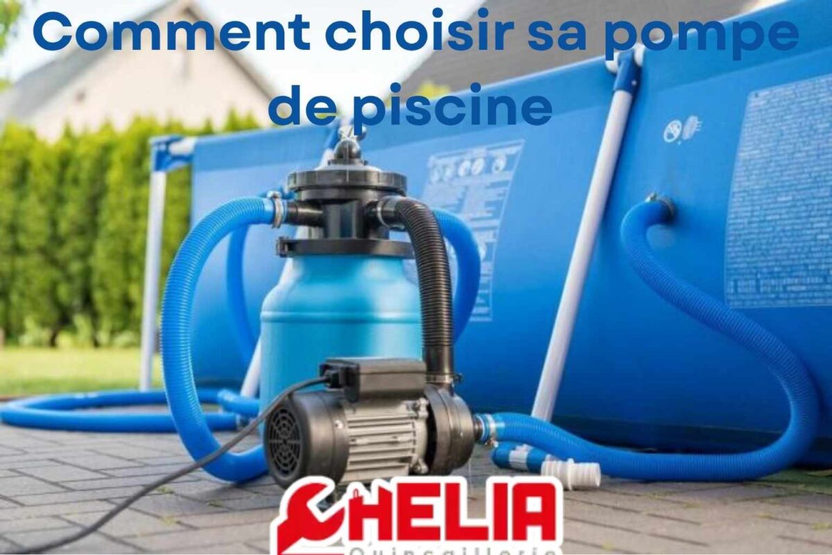 Comment choisir sa pompe de piscine 