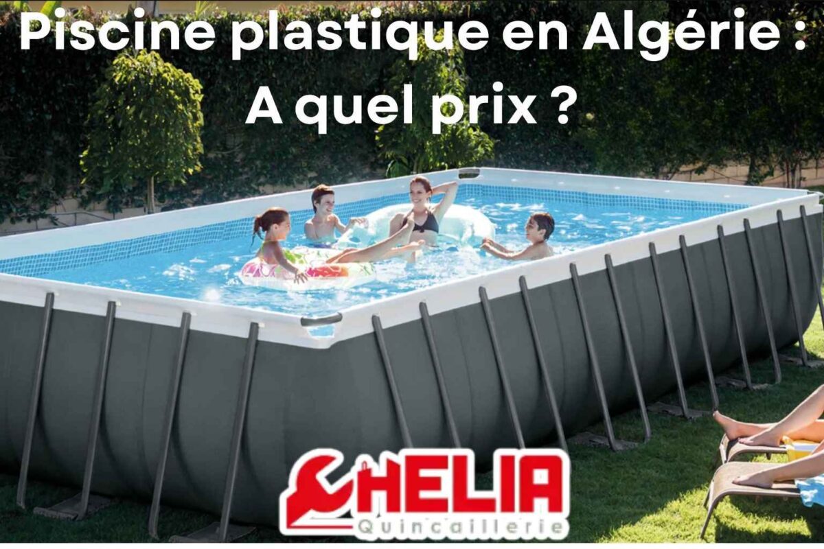 Piscine plastique en Algérie A quel prix